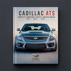 2013-2015 Cadillac ATS Service Repair Workshop Manual PDF