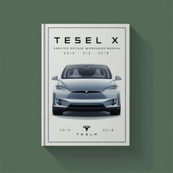 2015-2018 Tesla Model X Service Repair Workshop Manual PDF
