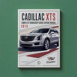2016 Cadillac XTS Service Repair Workshop Manual PDF