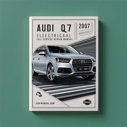 2007 Audi Q7 Electrical Service Repair Workshop Manual PDF
