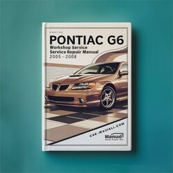2005-2008 Pontiac G6 Service Repair Workshop Manual PDF