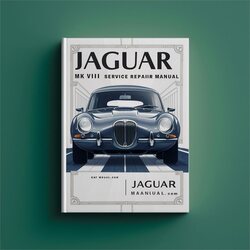 Geely MK Jaguar VIII Mark 8 Service Repair Workshop Manual PDF