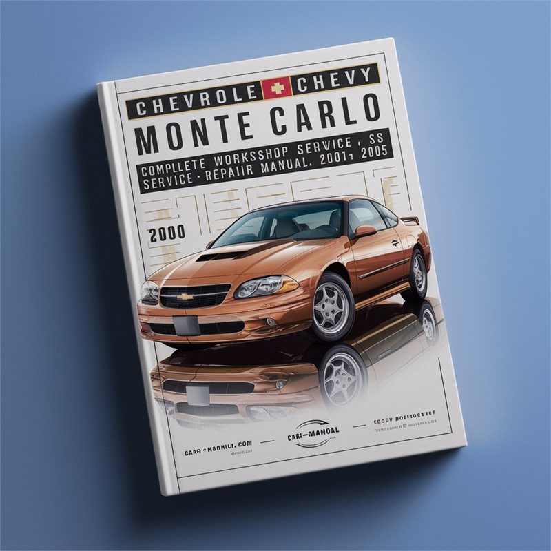 2000-2005 Chevrolet Chevy Monte Carlo LS SS Service Repair Workshop Manual PDF