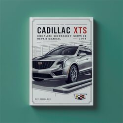2018 Cadillac XTS Service Repair Workshop Manual PDF