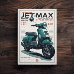2010-2015 Cfmoto CF250T Jetmax -6a Scooter Service Repair Workshop Manual PDF