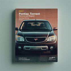 2007 Pontiac Torrent Service Repair Workshop Manual PDF