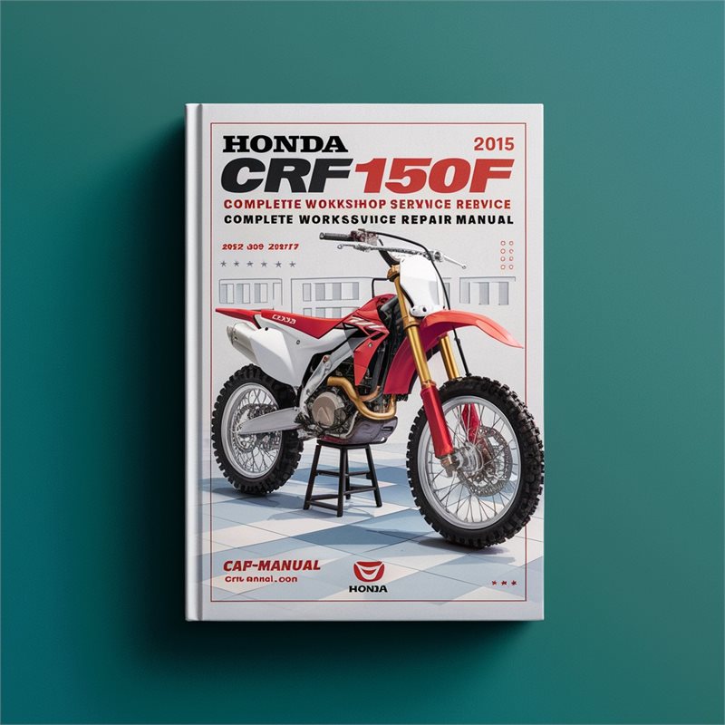 2003-2017 Honda CRF Series CRF150F Motorcycle Service Repair Workshop Manual PDF