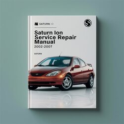 2002-2007 Saturn Ion Service Repair Workshop Manual PDF