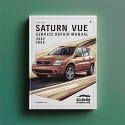 2002-2006 Saturn Vue Service Repair Workshop Manual PDF