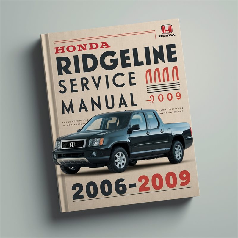 2006-2009 Honda Ridgeline Service Repair Workshop Manual PDF