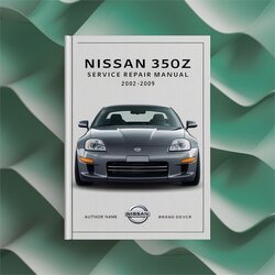 2002-2009 Nissan Z 350Z Service Repair Workshop Manual PDF