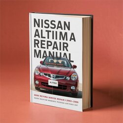2002-2006 Nissan Altima Service Repair Workshop Manual PDF
