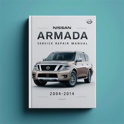 2004-2014 Nissan Armada Service Repair Workshop Manual PDF