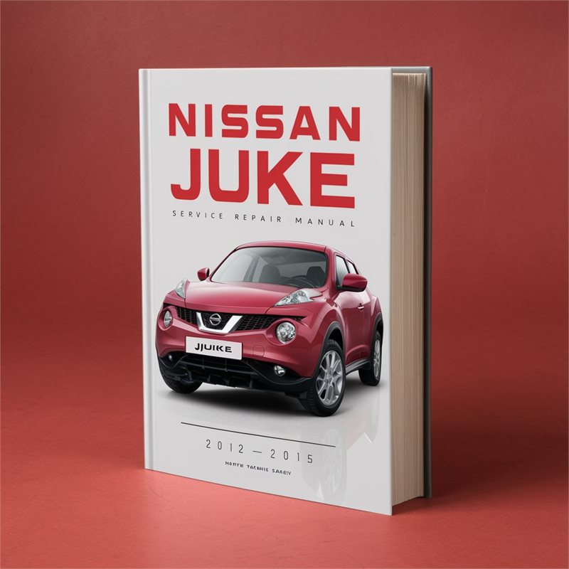 2012-2015 Nissan Juke Service Repair Workshop Manual PDF