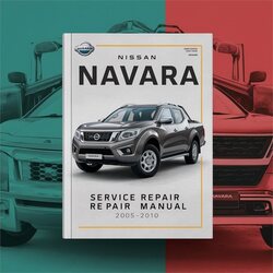 2005-2010 Nissan Navara Service Repair Workshop Manual PDF