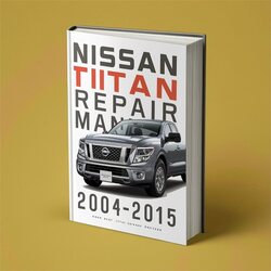 2004-2015 Nissan Titan Service Repair Workshop Manual PDF
