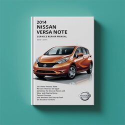 2014 Nissan Versa Note Service Repair Workshop Manual PDF