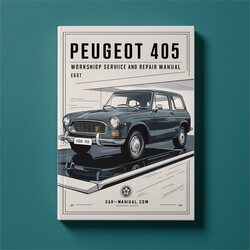 Peugeot 405 Service Repair Workshop Manual PDF