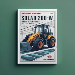 Doosan Daewoo Solar 200W-V Wheel Excavator Service Repair Workshop Manual PDF