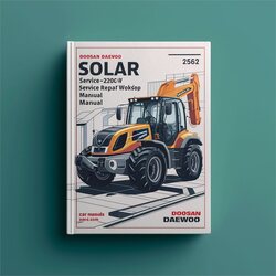 Doosan Daewoo Solar 220LC-V Excavator Service Repair Workshop Manual PDF