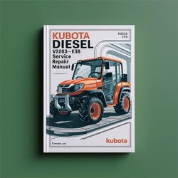 Kubota Diesel Engine V2203-m-e3b Service Repair Workshop Manual PDF