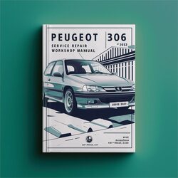 1993-2002 Peugeot 306 Service Repair Workshop Manual PDF
