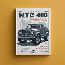 Cummins NT Series NTC 400 Big CAM I II III Engine Service Repair Workshop Manual PDF
