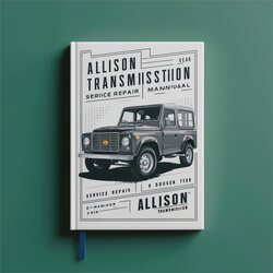 Allison Transmission 9000 Series Service Repair Workshop Manual PDF