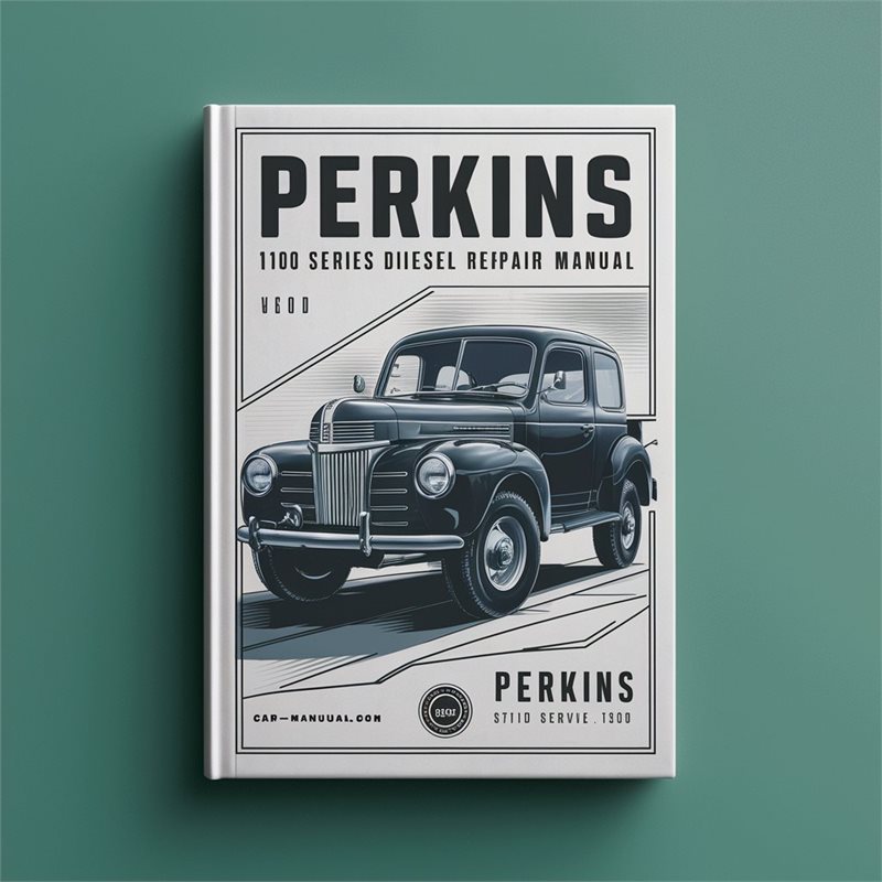 Perkins 1100 Series Diesel Engine Service Repair Workshop Manual PDF