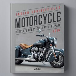 2016 Indian Springfield Motorcycle Service Repair Workshop Manual PDF