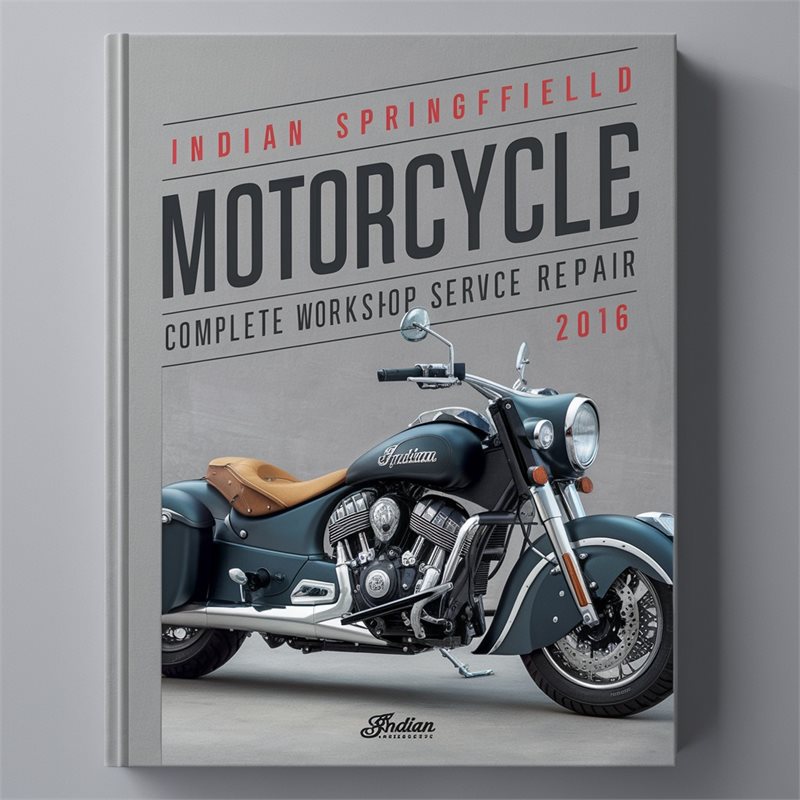 2016 Indian Springfield Motorcycle Service Repair Workshop Manual PDF