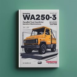 Komatsu WA250-3 Parallel Tool Carrier Operation (serial Number: A75001 Up) Maintenance Serial Service Repair Workshop Manual PDF