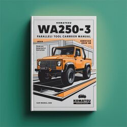 Komatsu WA250-3 Parallel Tool Carrier (serial Number: A75001 Up) Service Repair Workshop Manual PDF