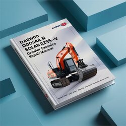 Daewoo Doosan Solar 225LC-V Crawler Excavator Service Repair Workshop Manual PDF