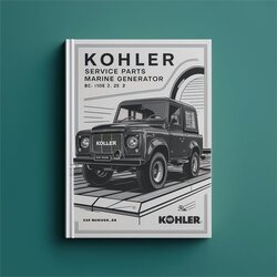 Kohler Parts Marine Generator 8C 8E 10C 10E 12.5c 12 Service Repair Workshop Manual PDF