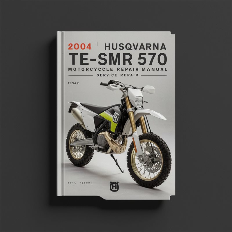 2004 Husqvarna SMR Models TE-SMR 570 Motorcycle Service Repair Workshop Manual PDF