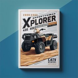 2000-2003 Polaris Sportsman Xplorer 500 400 4WD ATV Service Repair Workshop Manual PDF