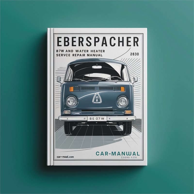 Air Heaters Eberspacher B7W D7W Water Heater Service Repair Workshop Manual PDF