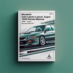 1992-1996 Mitsubishi Lancer Colt// Super Service Repair Workshop Manual PDF