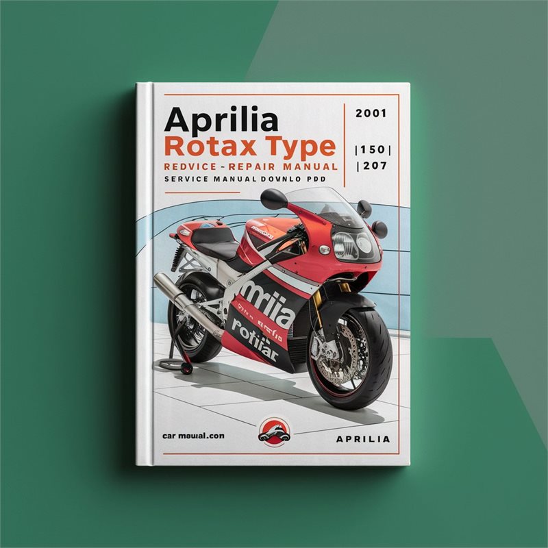 2001 Aprilia Rotax Engine Type 120/154/177 Service Repair Workshop Manual PDF