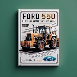 Ford 550 Illustrated Master Tractor Loader Backhoe TLB Parts Catalog PDF
