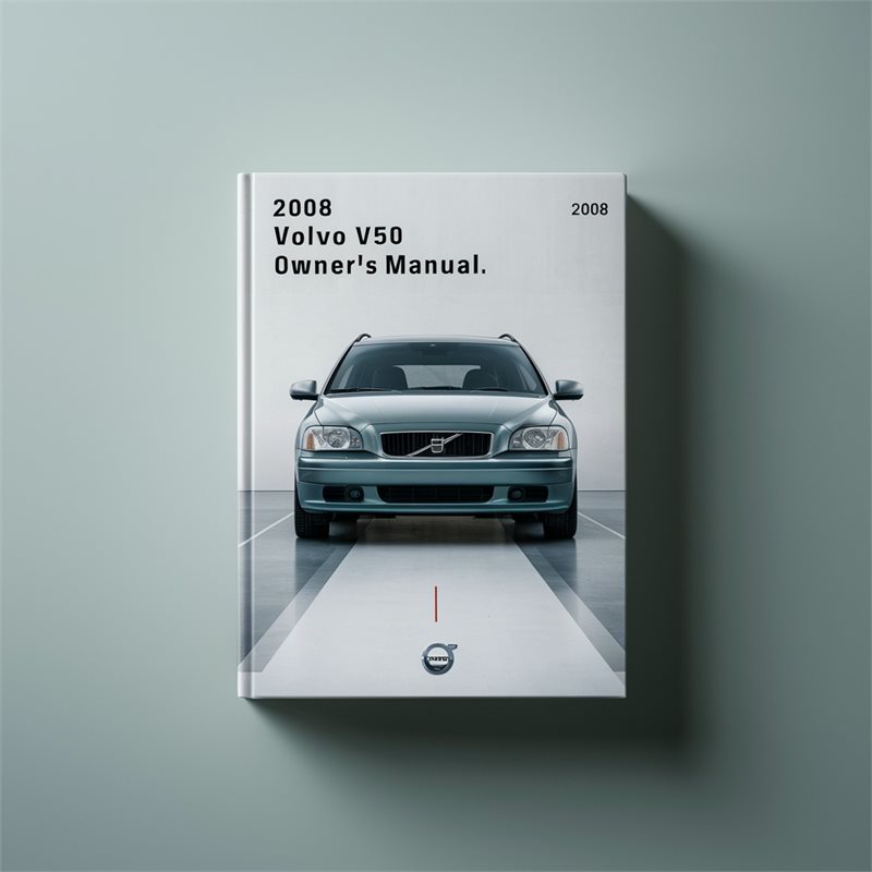 2008 Volvo V50 08 Owners Owner's Manual PDF