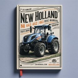 New Holland NH 442 452 462 463 Disc Mowers Parts 5044249NF Catalog PDF