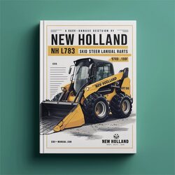 New Holland NH L781 L783 L785 Skid Steer Loaders Parts 5078131NF Catalog PDF