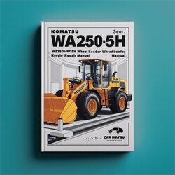Komatsu Wa250-5h Wa250pt Wa250 Pt 5h Wheel Loader Service Repair Workshop Manual PDF