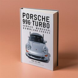 2001-2005 Porsche 996 Turbo Service Repair Workshop Manual PDF