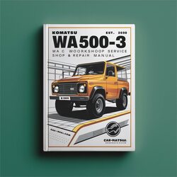 Komatsu WA500-3 WA 500 Shop Service Repair Workshop Manual PDF