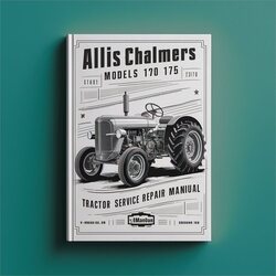 Allis Chalmers Models 170 175 Tractor Service Repair Workshop Manual PDF