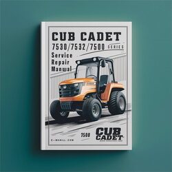 Cub Cadet 7530/7532 7500 Series Service Repair Workshop Manual PDF