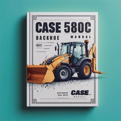Case 580C Backhoe Service Repair Workshop Manual PDF